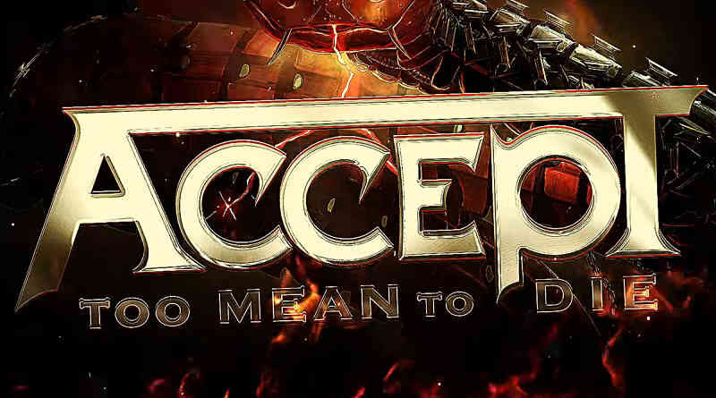 Accept - Too Mean To Die