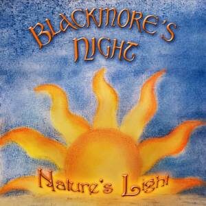 Blackmore’s Night - Nature’s Light