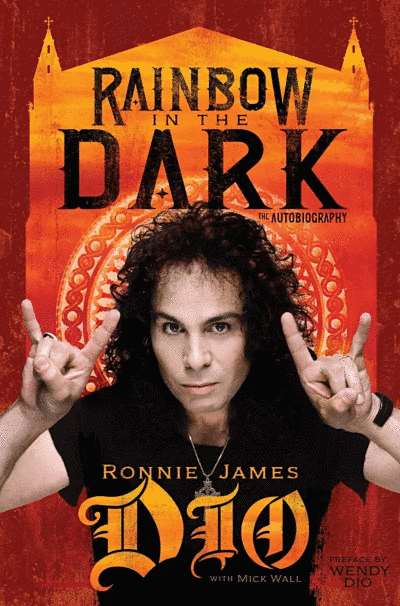 Ronnie James Dio - Rainbow In The Dark -The Autobiography