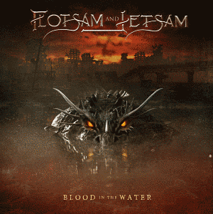 Flotsam and Jetsam - Blood In The Water