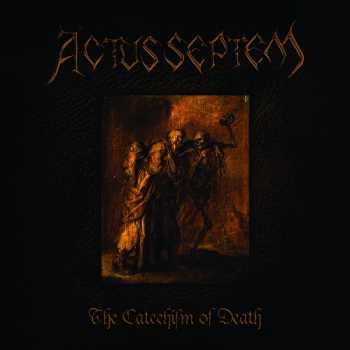 Actus Septem-The Catechism of Death