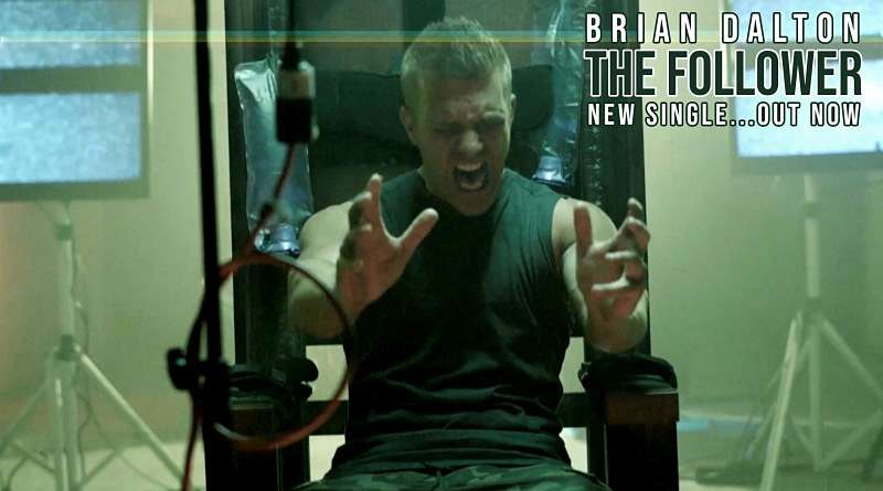 BRIAN DALTON: Video για το νέο single The Follower