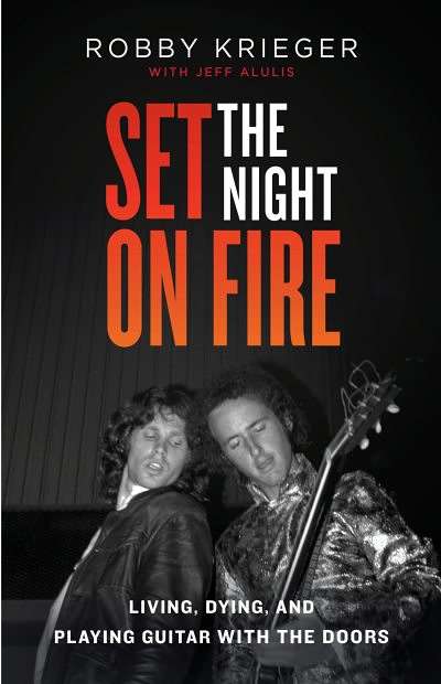 Robby Krieger - Set The Night On Fire
