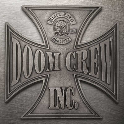 Black Label Society - Doom Crew Inc.