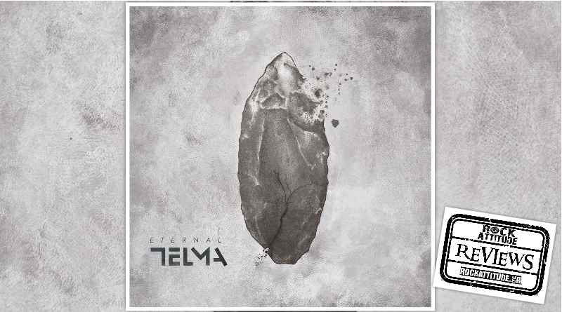 TELMA: Eternal
