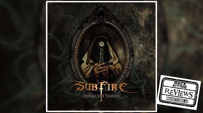 Subfire - Define The Sinner review