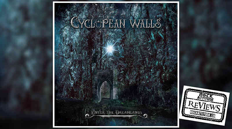 Cyclopean Walls - Enter The Dreamlands review