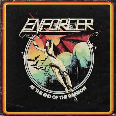 Enforcer - At The End of the Rainbow