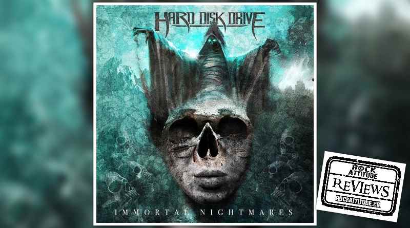 HARD DISK DRIVE: Immortal Nightmares