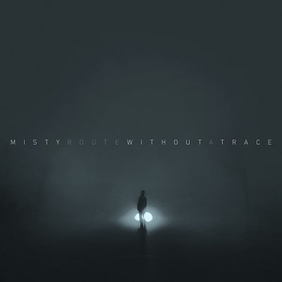 Misty Route - Without A Trace