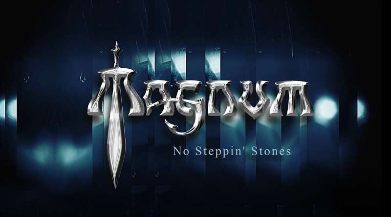 Magnum - No Steppin' Stones