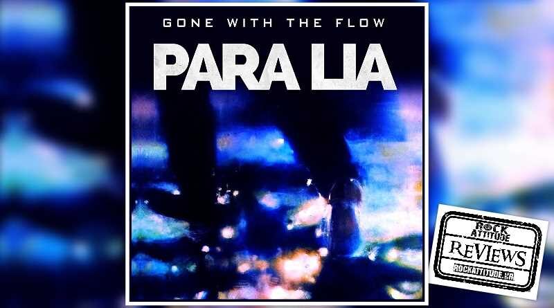 Para Lia - Gone With The Flow review