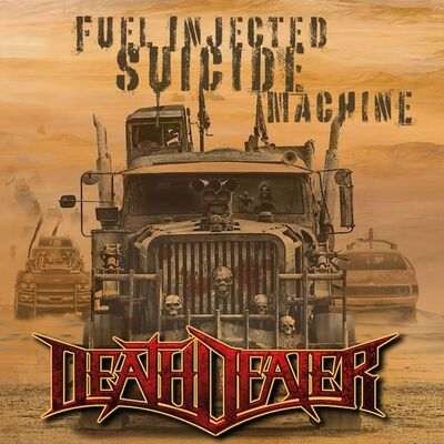 Death Dealer - Fuel Injected Suicide Machine