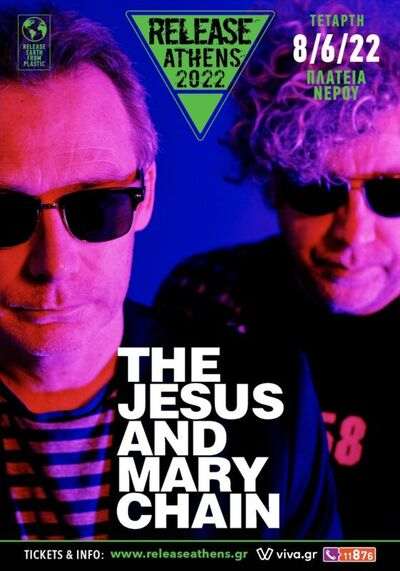 The Jesus and Mary Chain- Release Athens 2022