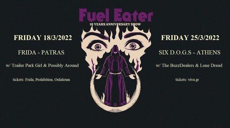 FUEL EATER: Επετειακές εμφανίσεις για τα 10 τους χρόνια σε Πάτρα και Αθήνα