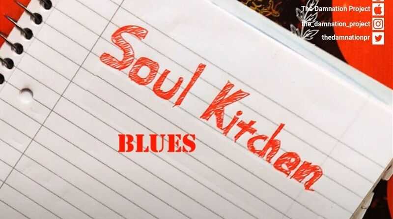 THE DAMNATION PROJECT: Ακούστε το νέο single Soul Kitchen Blues