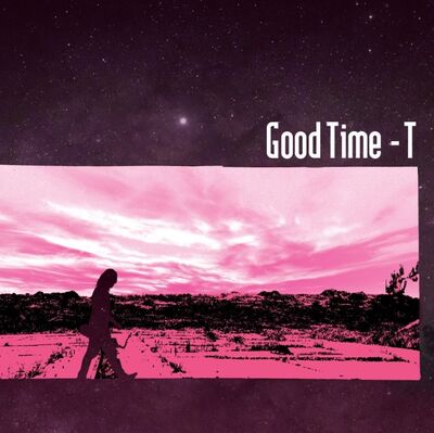 Good Time T - Good Time T