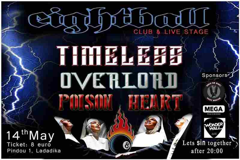 Timeless, Overlord, Poison Heart @ Eightball