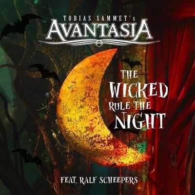 Avantasia - The Wicked Rule The Night