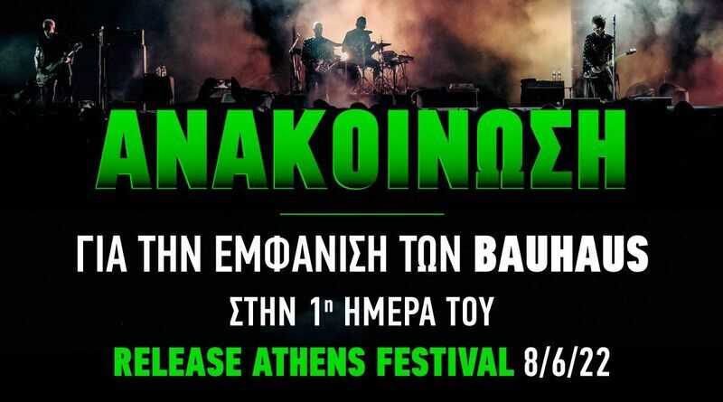 Ανακοίνωση για την εμφάνιση των Bauhaus στην 1η μέρα του Release Athens