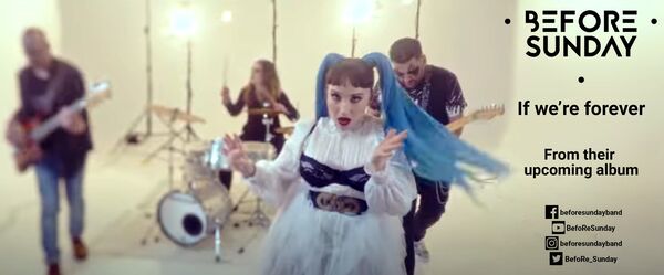BEFORE SUNDAY: Video για το νέο single "If we’re forever"