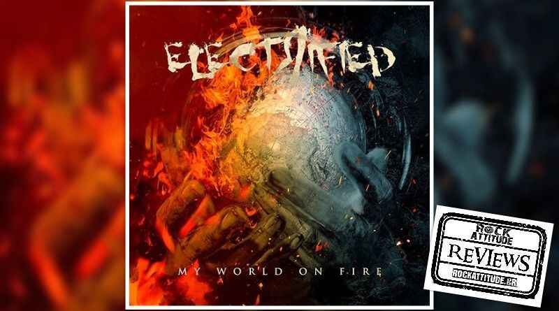Electrified - My World On Fire review