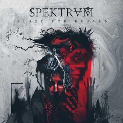 Spektrvm  - Blood For Heaven