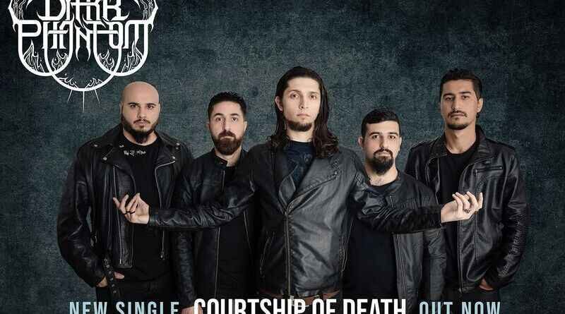 DARK PHANTOM: Ακούστε το νέο single "Courtship Of Death"