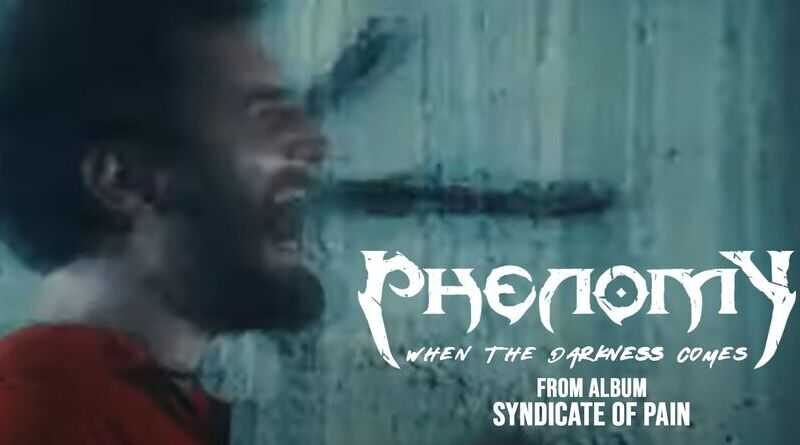 PHENOMY: Video για το single "When The Darkness Comes"