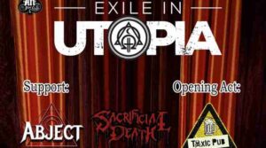 Exile In Utopia, Abject, Sacrificial Death, Toxic Pub @ An Club