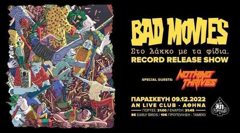 Bad Movies, Nothing Thrives @ An Club