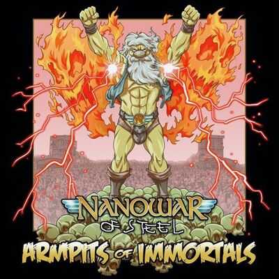 Nanowar Of Steel - Armpits Of Immortals
