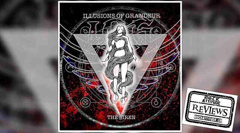 ILLUSIONS OF GRANDEUR: "The Siren"