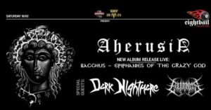 Aherusia, Dark Nightmare, Exilium Noctis @ Eightball