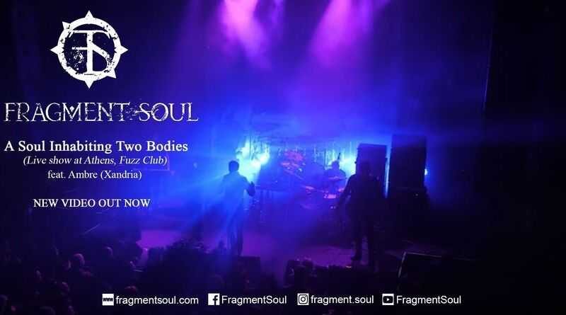 FRAGMENT SOUL: Το live video του “A Soul Inhabiting Two Bodies" ft. Ambre Vourvahis