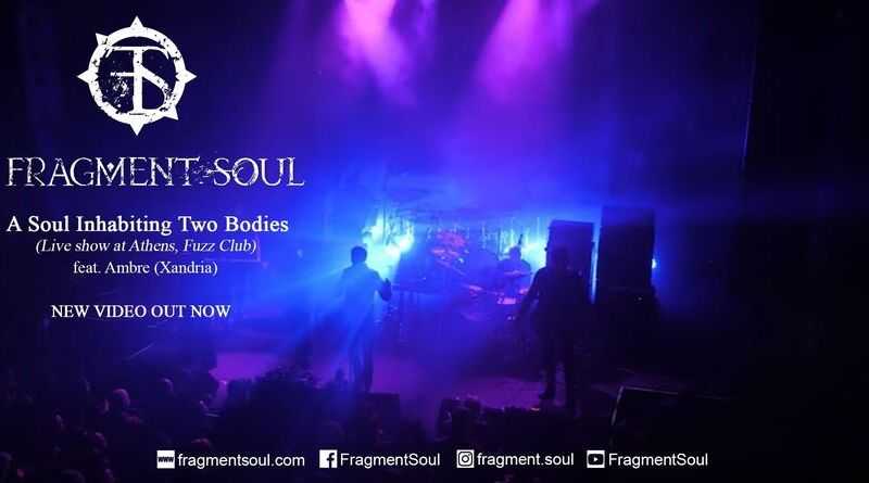 FRAGMENT SOUL: Το live video του “A Soul Inhabiting Two Bodies" ft. Ambre Vourvahis