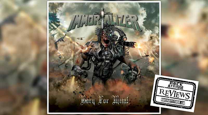 IMMORTALIZER: "Born For Metal"
