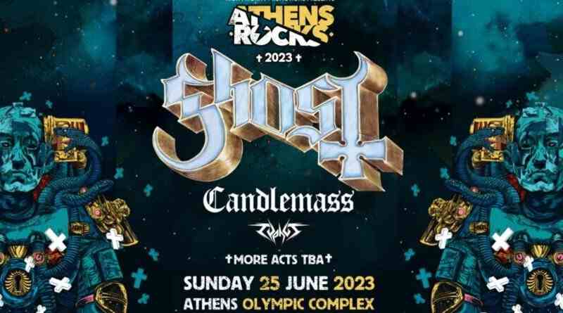 Ghost και Candlemass στο Athens Rocks Festival! 