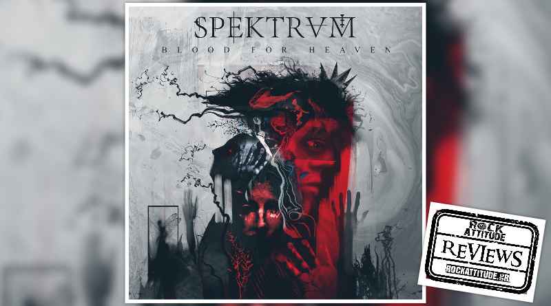SPEKTRVM: "Blood For Heaven"