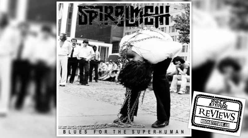 SPIRAL METH: "Blues For The Superhuman"