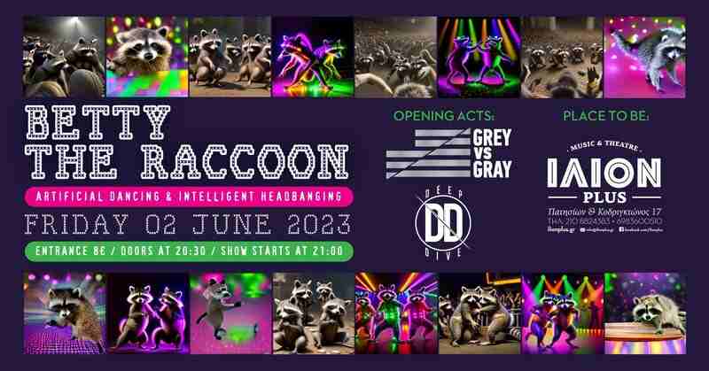 Betty The Raccoon, Grey VS Gray, Deep Dive @ Ίλιον Plus