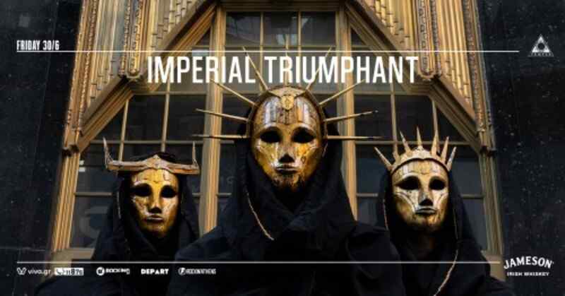 Imperial Triumphant @ Temple Athens
