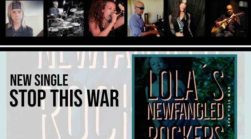 LOLA’S NEWFANGLED ROCKERS: Νέο single “Stop This War”