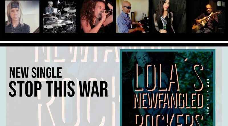 LOLA’S NEWFANGLED ROCKERS: Νέο single “Stop This War”
