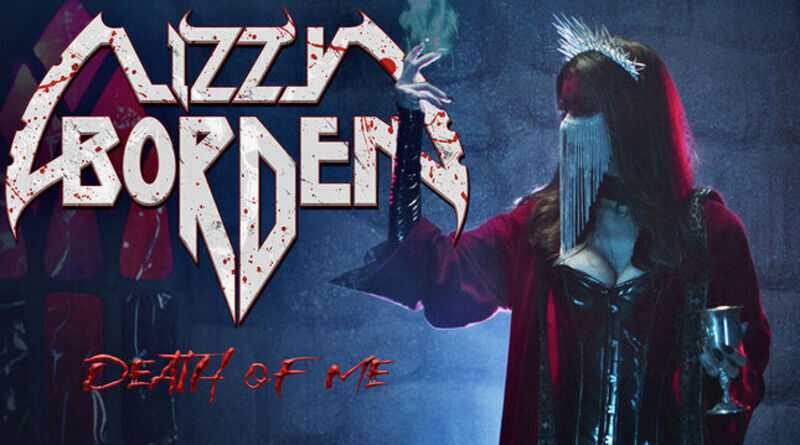 LIZZY BORDEN: Επιστροφή με το single "Death Of Me"