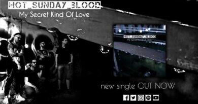HOT SUNDAY BLOOD: Ακούστε το νέο single "My Secret Kind Of Love"
