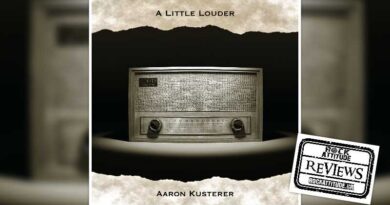 AARON KUSTERER: "A Little Louder"