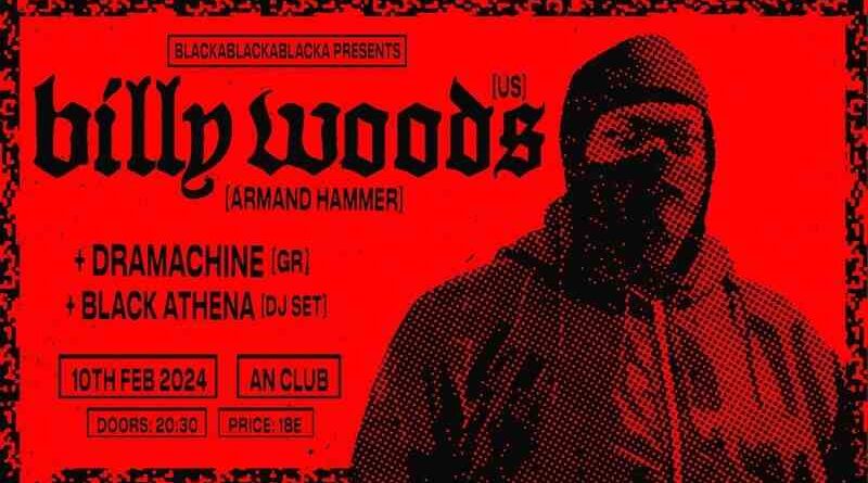 Billy Woods, Dramachine @ An Club