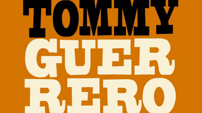 Tommy Guerrero, El Diablitos @ Gazarte