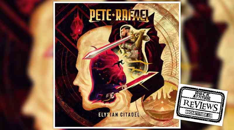 PETE RAFAEL: "Elysian Citadel"
